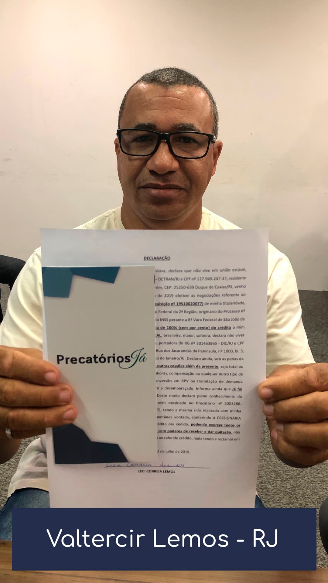 Depoimento de cliente da Precatórios Já 3